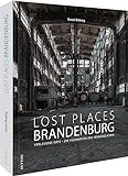 Verlassene Orte in Brandenburg